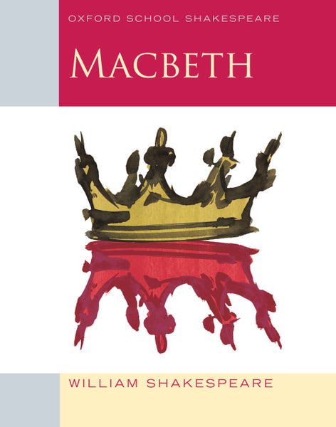 Oxford School Shakespeare Macbeth
