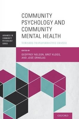 Community Psychology and Community Mental Health Towards Transformative Change