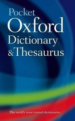 Pocket Oxford Dict and Thesaurus