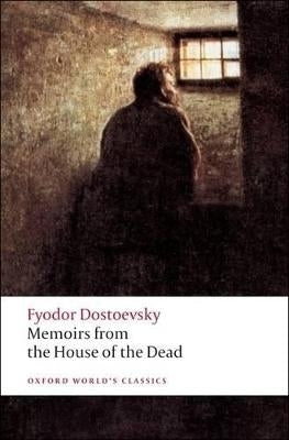 Memoirs From the House of the Dead