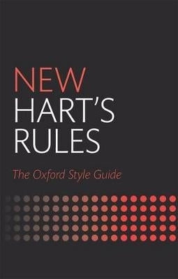 New Harts Rules the Oxford Style Guide