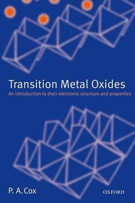 Transition Metal Oxides an Intro to Their Electronic Structure and Properties