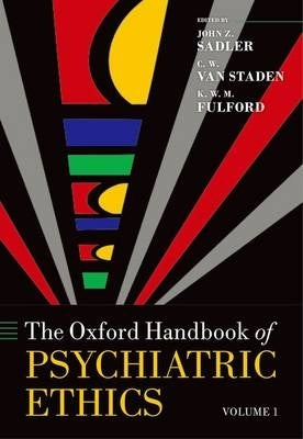 Oxford Handbook of Psychiatric Ethics (Volume 1 and 2)