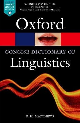 Concise Oxford Dict of Linguistics