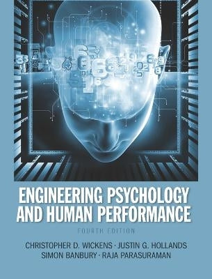 Engineering Psychology and Human Performance (H/C)