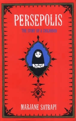 Persepolis the Story of an Iranian Childhood (H/C)