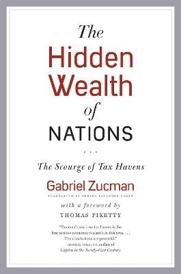 Hidden Wealth of Nations the Scourge of Tax Havens