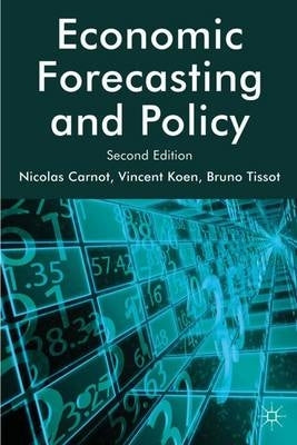 Economic Forecasting and Policy (H/C)