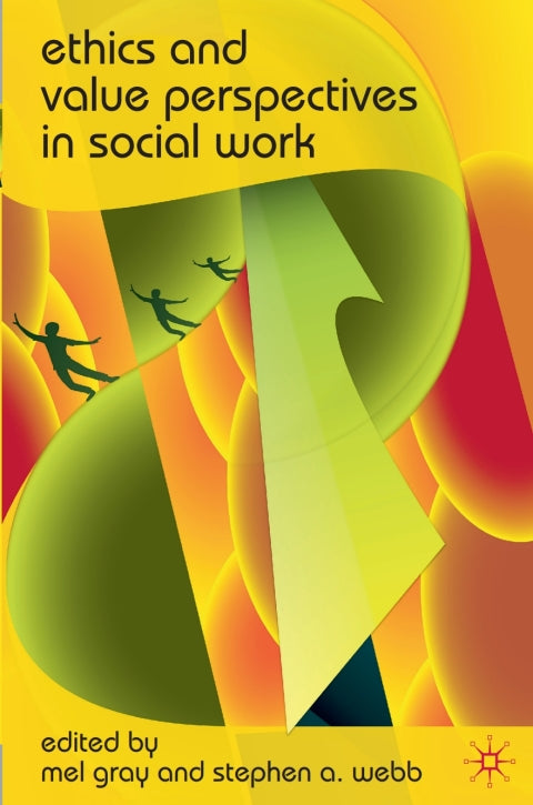 Ethics and Value Perspectives in Social Work