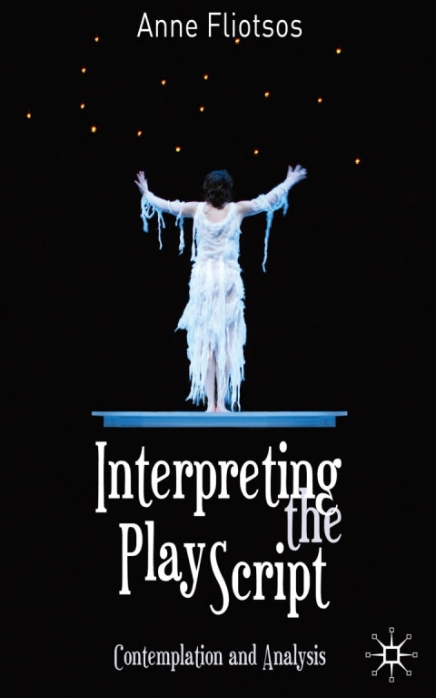Interpreting the Play Script Contemplation and Analysis