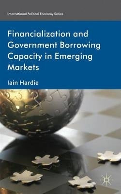 Financialization and Government Borrowing Capacity in Emerging Markets (H/C)