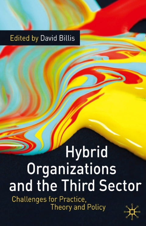 Hybrid Organizations and the Third Sector Challenges