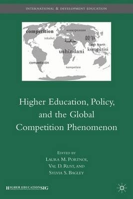 Higher Education Policy and the Global Competition Phenomenon (H/C)