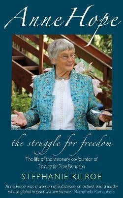 Anne Hope the Struggle for Freedom