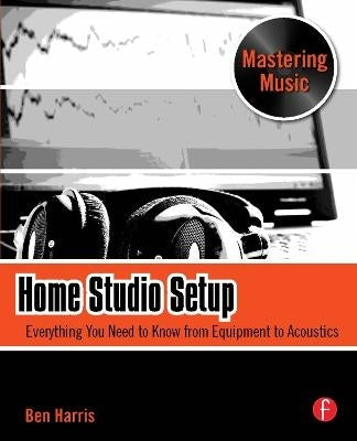 Home Studio Setup Everything You Need to Know From Equipment to Acoustics
