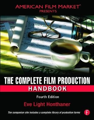 Complete Film Production Handbook