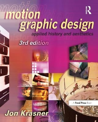 Motion Graphic Design Applied History and Aesthetics