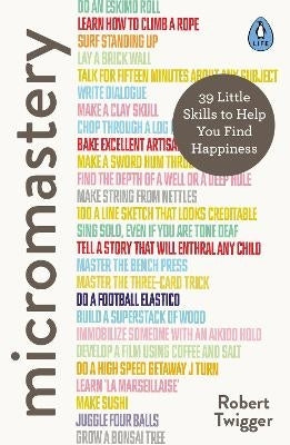 Micromastery 39 Little Skills to Help You Find Happiness