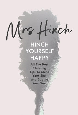 Hinch Yourself Happy All the Best Cleaning Tips to Shine Your Sink and Soothe Your Soul (H/C)