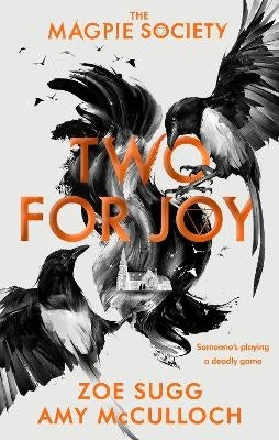 Magpie Society Two for Joy