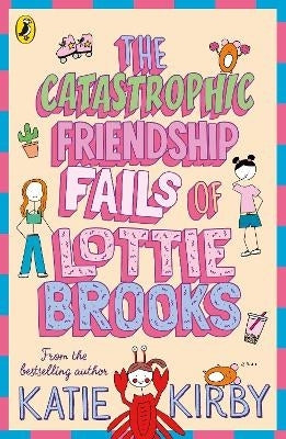 Lottie Brooks 2 Catastrophic Friendship Fails of Lottie Brooks