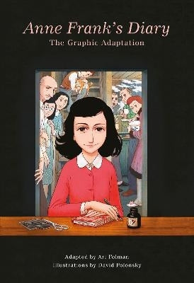 Anne Franks Diary the Graphic Adaptation (Tpb)