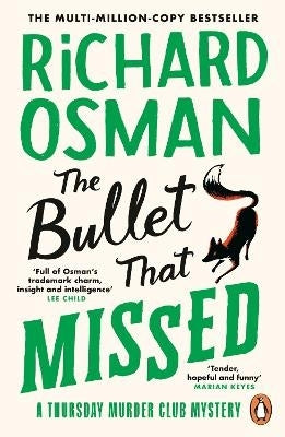 Thursday Murder Club 3 the Bullet That Missed (Pb)