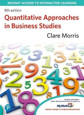 Quantitative Approaches in Business Studies