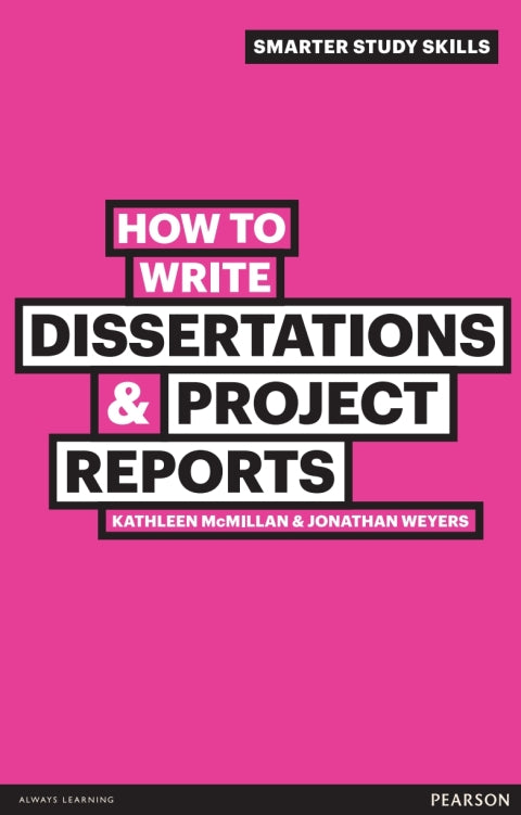How to Write Dissertations and Project Reports