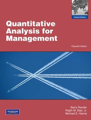 Quantitative Analysis for Management (Ref to 9781292059327)