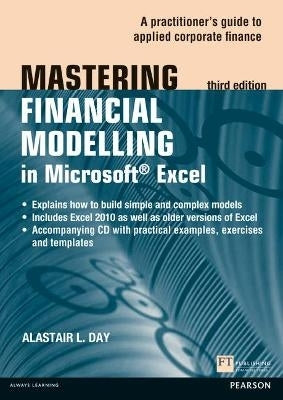 Mastering Financial Modelling in Microsoft Excel a Practitioners Guide to Applied Corporate Finance