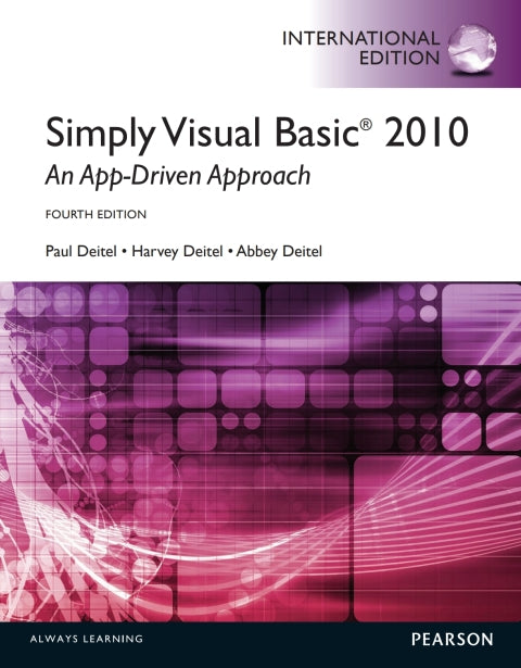 Simply Visual Basic 2010 an App Driven Approach