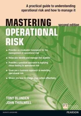 Mastering Operational Risk a Practical Guide to Understanding Operational Risk and How to Manage It