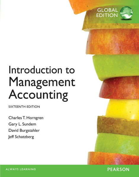 Introduction to Management Accounting Global Edition