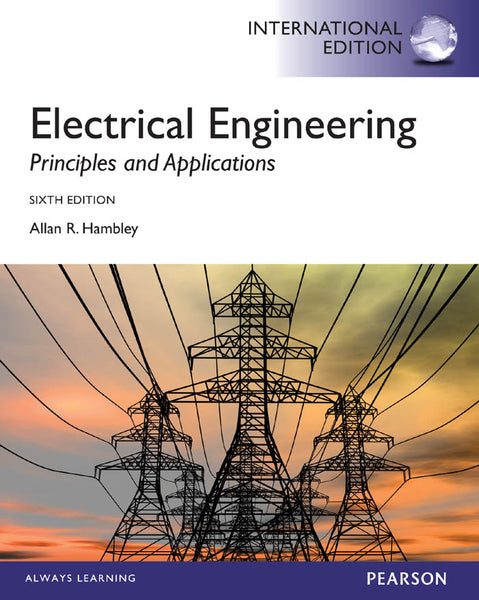 Electrical Engineeringprinciples and Applications, International Edition