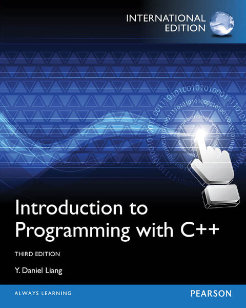 Introduction to Programming With C++,International Edition
