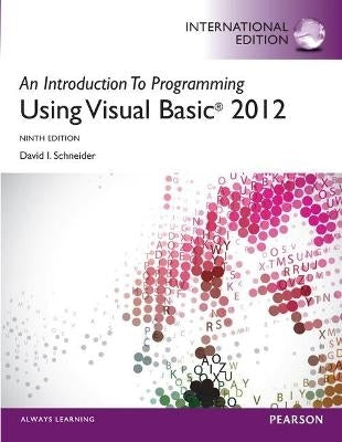 Introduction to Programming With Visual Basic 2012 Plus Myprogramminglab With Pearson Etext