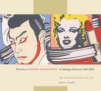 Prints of Roger Shimomusa a Catalogue Raisonne