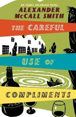 Careful Use of Compliments