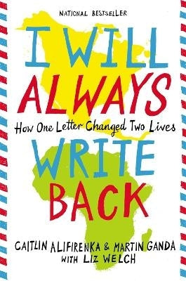 Will Always Write Back How One Letter Changed Two Lives