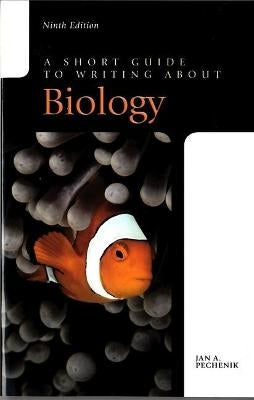 Short Guide to Writing About Biology (Refer Isbn 9781292120836)