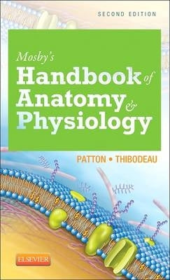 Mosbys Handbook of Anatomy and Physiology