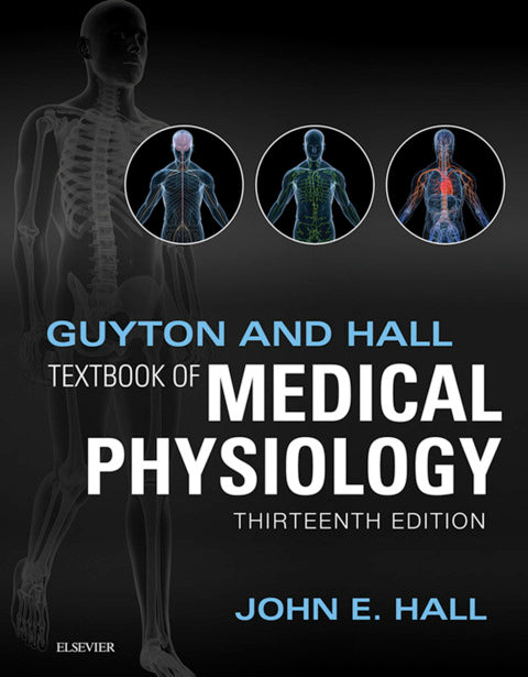 Guyton and Hall Textbook of Medical Physiology