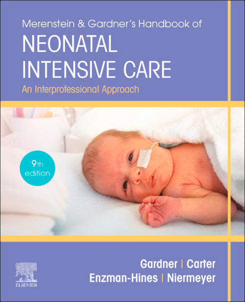 Merenstein and Gardners Handbook of Neonatal Intensive Care