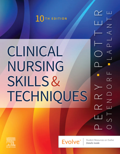 Clinical Nursing Skills and Techniques