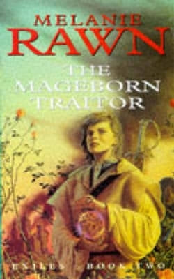 Mageborn Traitor (Exile Series) (Volume 2) (P/B)