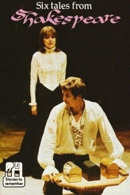 Six Tales From Shakespeare