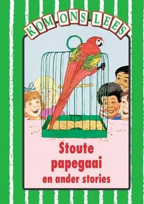 Stoute Papegaai En Ander Stories Gr 2