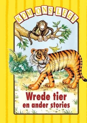 Vrede Tier En Ander Stories Level Yellow Gr 3 (Leesboek)