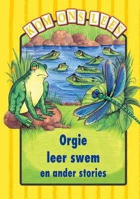 Orgie Leer Swem En Ander Stories Level Yellow Gr 3 (Reader)